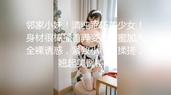 【重磅核弹】黄X极品女神【香妮 紫琪未发视图】原版户外，丰乳肥臀骚货，超清画质收藏佳作