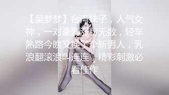 难得一见的极品校花女神，无毛嫩鲍很紧，刚插入就受不了了