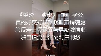 清纯大奶美眉吃鸡啪啪 爱笑很甜美 被大肉棒小哥哥从房间操到卫生间 奶子哗哗 高潮迭起 口爆