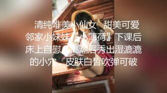 【超推荐❤️会尊享】极品淫荡女友【芽芽】啪啪口交性爱私拍流出 穿着萝莉服双马尾小美女和哥哥做爱 高