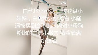 闺女伺候爹这小乖乖真可爱，跪在地上口交大鸡巴抱在怀里草，床上无套抽插浪叫不止