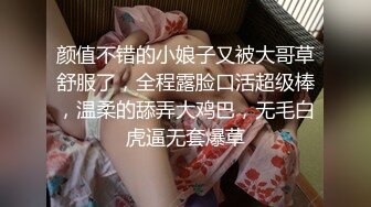 极品颜值牛仔裤外围妹子舌吻互摸调情69口交扣逼后入猛操