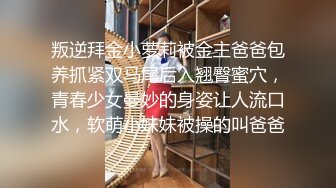 2022-8-19【91丶第一深情】酒店约操嫩妹，身材纹身蹲地口交，主动骑乘操大屁股