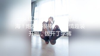 高价购得-某地三线美女嫩模和富二代男友各种激烈啪啪私拍流出,颜值高,身材好,屁股不停扭动,口爆,肏逼不停干!