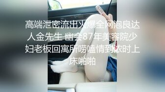 巨乳尤物女神 【奶茶啵啵妹】极品美乳蜜桃臀~抠逼爆浆抽插喷水【33V】 (32)