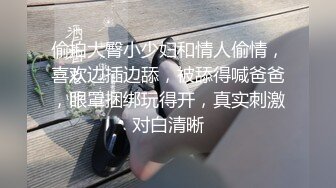 ❤️❤️爱撸铁身材一流约炮大神【模特】肉搏嗲声嗲气花痴露脸嫩妹，身材娇小丰满翘臀制服无套爆肏说啥也不让内射，对话精彩