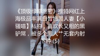 STP18277 小热巴超嫩高颜值妹子自慰啪啪双女热舞扭动，特写震动棒抽插口交后入大力猛操