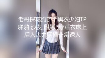  母子媳妇乱伦一家亲幸福的小胖草得巨乳媳妇受不了让他“干你妈去”