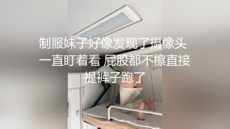 魔鬼S形身材极品网红脸大美女被大壮哥各种体位用尽全力狠狠爆插