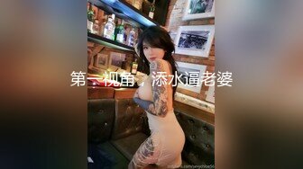 超優清純火辣巨乳D奶美女被富二代搞到手 每晚帶入酒店啪啪中出內射