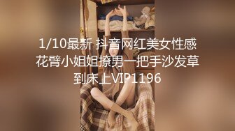 STP33900 【长腿反差女神】水冰月 极品窈窕身材气质御姐 吸吮鲜甜美味蜜穴 圆润雪乳 女上位榨汁角度超赞 大屌无情爆操